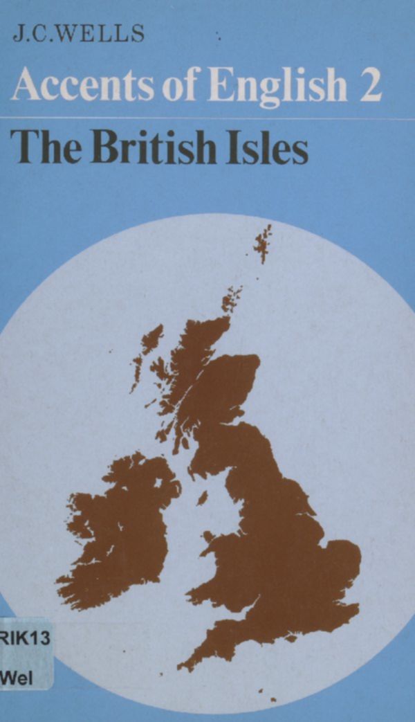Accents of English. Volume 2, The British Isles | ETERA